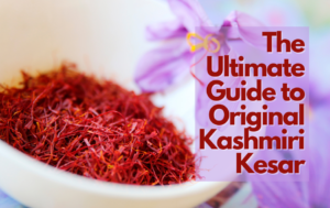Original Kashmiri Kesar, saffron benefits, rasayanam kashmiri saffron